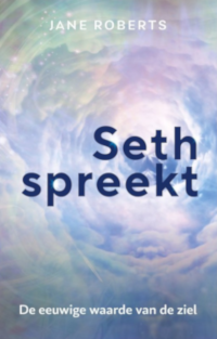 Seth Spreekt Jane Roberts spiritueel boek